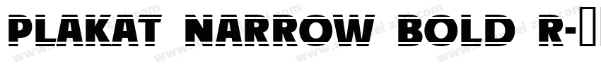 Plakat Narrow Bold R字体转换